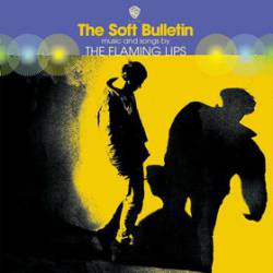 The Flaming Lips : The Soft Bulletin